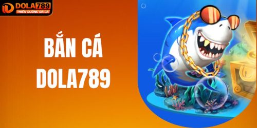 Bắn Cá DOLA789 - Khám Phá Cuộc Phiêu Lưu Đại Dương Huyền Bí